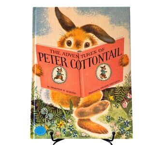 VTG 1971 Peter Cottontail Book by TW Burgess, Illustrations by P. Erickson, HC